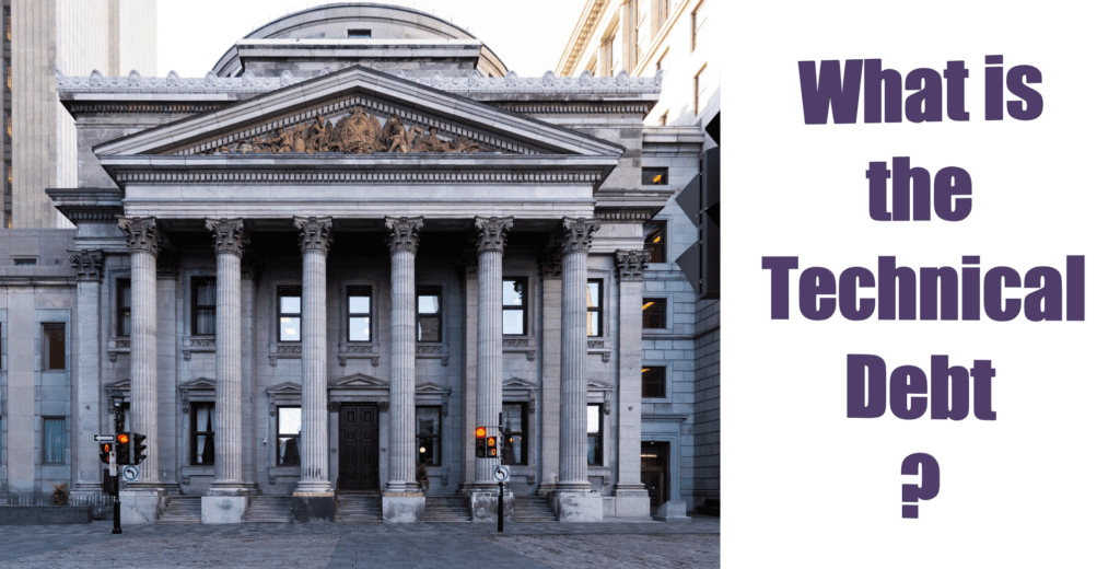 What is the technical debt